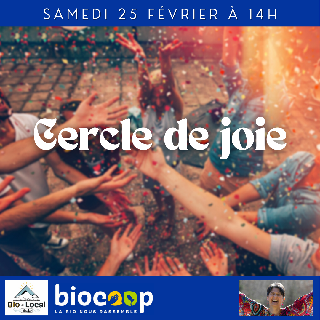 Cercle de joie - Samedi 25 février Cercle de joie - Samedi 25 février