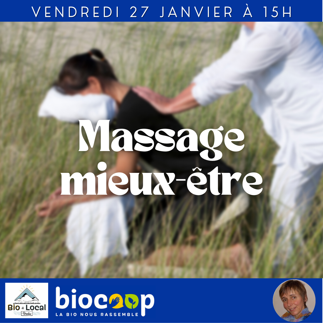 Massage mieux-être - Vendredi 27 janvier Massage mieux-être - Vendredi 27 janvier
