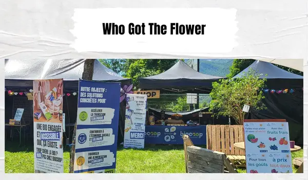 Who Got The Flower