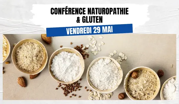 Conférence Naturopathie & gluten