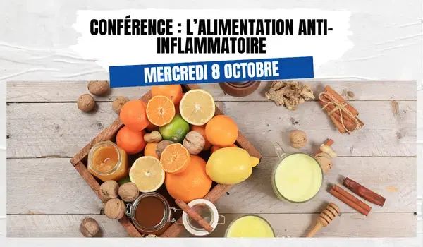 Conférence : l'alimentation anti-inflammatoire 