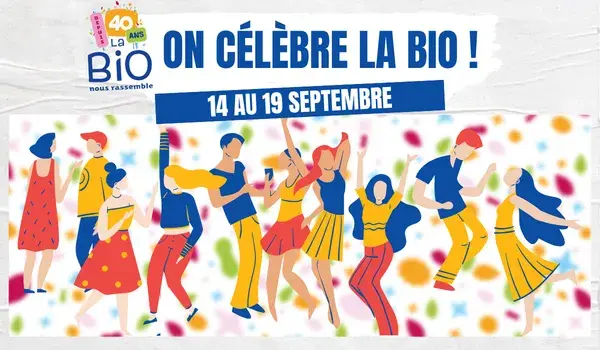 On célèbre la Bio !