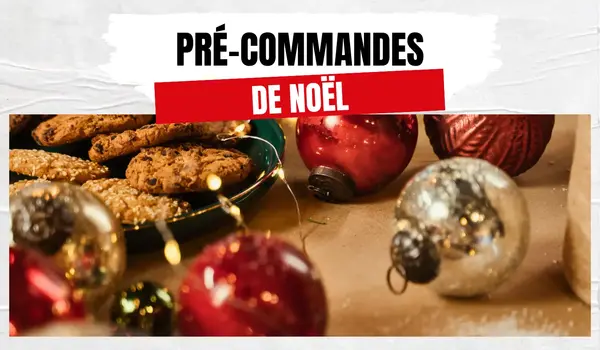 Précommandes de Noël